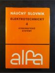 Naučný slovník elektrotechnický 4 - Kybernetické systémy - náhled