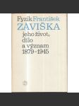 Fyzik František Záviška jeho život, dílo a význam 1879-1945 - náhled