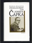 Prodloužený čas Josefa Čapka - náhled