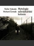 Mytologie zahrádkářské kolonie - náhled