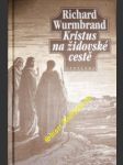 Kristus na židovské cestě - wurmbrand richard - náhled