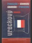 Francúzsko-slovenský a slovensko-francúzsky vreckový slovník - náhled