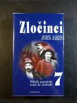 Příběh americké cesty ke svobodě. 7, Zločinci - náhled