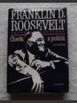 Franklin D. Roosevelt - člověk a politik - náhled