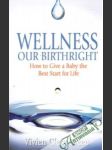 Wellness Our Birthright - náhled