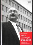 Yekta Uzunoglu: Výpověď - náhled