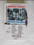 Americké dialogy - American dialogues - náhled