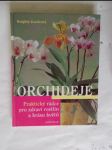 Orchideje - praktický rádce pro zdraví rostlin a krásu květů - náhled