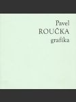 Pavel Roučka - Grafika - náhled