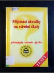 Přijímací zkoušky na střední školy. Přírodopis, chemie, fyzika - náhled