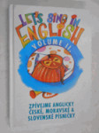 Let's sing in English - zpívejme anglicky české, moravské a slovenské písničky - náhled
