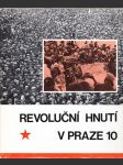 Revoluční hnutí v Praze 10 - náhled