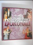 Nikdo nejsme dokonalí - náhled