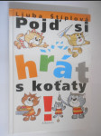 Pojď si hrát s koťaty! - náhled