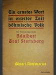 Ein ernstes Wort in ernster Zeit an das böhmische Volk - STERNBERG Adalbert Wenceslaus Heinrich Leopold Maria graf von - náhled