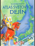 Ilustrovaný atlas svetových dejín - náhled