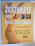 Zeštíhlete svoje břicho, zadek a stehna navždy! - ženy - zbavte se nadváhy a zpevněte své tělo - náhled