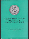 Školní lesní závod Vysoké školy zemědělské v Brně - náhled