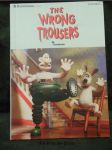 The wrong trousers - náhled