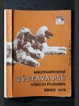 Katalog : Mezinárodní výstava psů všech plemen. Brno 1979 - náhled