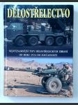 Dělostřelectvo - nejvýznamnější typy dělostřeleckých zbraní od roku 1914 do současnosti - náhled