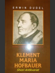 Klement maria hofbauer - dudel erwin - náhled