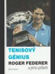 Tenisový génius - Roger Federer a jeho príbeh - náhled