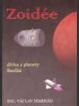 Zoidée, dívka z planety Bardžá - náhled