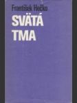 Svätá tma 1. diel + 2. diel (fragment) - náhled