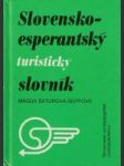 Slovensko - esperantský , esperantsko - slovenský turistický slovník - náhled