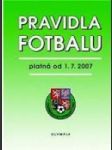 Pravidla fotbalu (platná od 1.7.2007) - náhled
