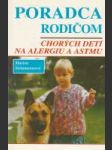 Poradca rodičom chorých detí na alergiu a astmu - náhled