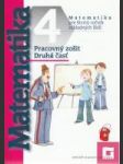 Matematika 4 pre štvrtý ročník základných škôl (Pracovný zošit druhá časť + Geometria druhá časť) - náhled