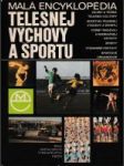 Malá encyklopédia telesnej výchovy a športu - náhled