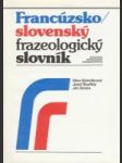 Francúzsko - slovenský frazeologický slovník G - Z  - náhled