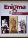 Enigma 5 - Nové civilizácie, nové posolstvá - náhled
