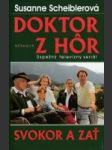 Doktor z hôr - Svokor a zať - náhled