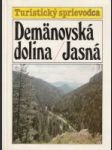 Demänovská dolina / Jasná (Turistický sprievodca - náhled