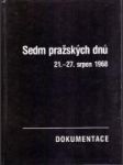 Sedm pražských dnů (21.-27. srpen 1968) - Dokumentace - náhled