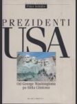 Prezidenti USA (Od George Washingtona po Billa Clintona) - náhled