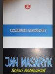 Jan masaryk - osobní vzpomínky - bruce lockhart robert - náhled