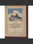 Stručný průvodce po Čechách podle železn., automob., vodních a lyžařských tratí - náhled