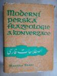 Moderní perská frazeologie a konverzace - příruč. pro vys. školy - náhled