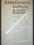 Křesťanství,kultura a svět I-II. - náhled