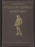 Atlas of Human Anatomy. Descriptive and regional Vol.I - náhled