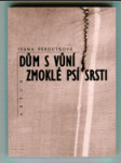 Dům s vůní zmoklé psí srsti - náhled