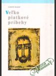 Veľkopiatkové príbehy - náhled