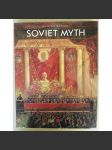 Soviet Myth: Works from the Collection of the Russian Museum - náhled