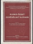 Rusko-český zemědělský slovník - Russko-češskij sel'skochozjajstvennyj slovar' - náhled