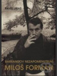 Barrandov nezapomenutelní miloš forman - náhled